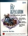 DB2 Replication Certification Guide, The DB2 Replication Certification Guide, The