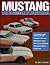Mustang: The Affordable Spo...