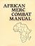 African Merc Combat Manual