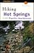 Hiking Hot Springs in the Pacific Northwest by Evie Litton