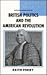 British Politics and the American Revolution (British History in Perspective)