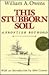 This Stubborn Soil: A Frontier Boyhood