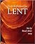 Not by Bread Alone: Daily Reflections for Lent 2009