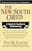 The New South Creed: A Stud...