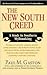 The New South Creed: A Study in Southern Mythmaking
