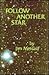 Follow Another Star (Poems)