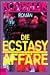 Die Ecstasy-Affäre