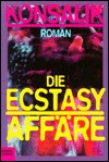 Die Ecstasy-Affäre (Paperback)