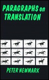 Paragraphs on Translation (Topics in Translation, 1)