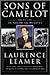 Sons of Camelot: The Fate of an American Dynasty