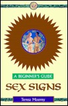 Sex Signs: A Beginner's Guide (Paperback)