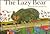 The Lazy Bear