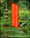 Reflections of the Spirit: Japanese Gardens in America (Paperback)