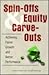 Spin-Offs and Equity Carve-Outs