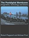 The Postdigital Membrane