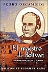 El maestro de Bolívar: Simón Rodríguez, el utopista
