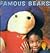 Famous Bears (Bears of the World)