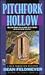 Pitchfork Hollow by Dean Feldmeyer