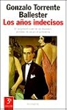 Los años indecisos