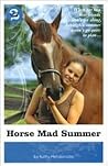 Horse Mad Summer (Horse Mad, #2) Horse Mad Summer