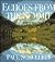 Echoes from the Summit: Writings and Photographs (The Wilderness Experience)