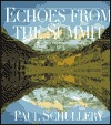 Echoes from the Summit: Writings and Photographs (The Wilderness Experience)