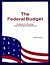 Federal Budget: A Guide to ...