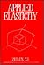 Applied Elasticity (Esther Booth Wiley Series)