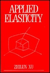 Applied Elasticity (Esther Booth Wiley Series)