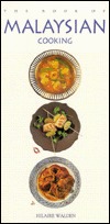 The Book of Malaysian Cooking (Mass Market Paperback)