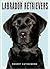 For the Love of Labrador Retrievers