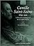 Camille Saint-Saëns 1835-1921: A Thematic Catalogue of his Complete Works, Volume I: The Instrumental Works