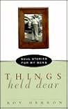 Things Held Dear: Soul Stories for My Sons