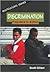 Discrimination: Prejudice in Action (Multicultural Issues)