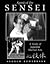 Spirit of the Sensei: A Study of Japanese Martial Arts
