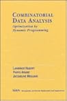 Combinatorial Data Analysis: Optimization by Dynamic Programming (Monographs on Discrete Mathematics and Applications, Series Number 6)