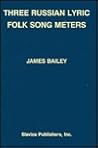 Three Russian Lyric Folk Song Meters