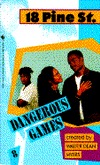 Dangerous Games (18 Pine St, #8)