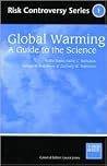 Global Warming: A Guide to the Science Global Warming: A Guide to the Science