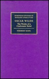 Oscar Wilde: The Works of a Conformist Rebel (European Studies in English Literature)