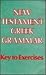 New Testament Greek Grammar...