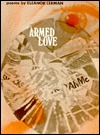 Armed Love (Wesleyan Poetry Series)