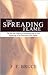 Spreading Flame: The Rise and Progress of Christianity from Its First Beginnings to the Conversion of the English