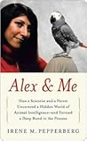 Alex & Me: How a ...