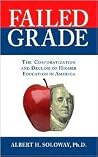 Failed Grade: The Corporatization And Decline of Higher Education Failed Grade: The Corporatization And Decline of Higher Education
