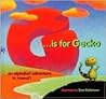 G...is for Gecko by Jane Gillespie