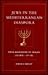 Jews in the Mediterranean Diaspora: From Alexander to Trajan (323 Bce - 117 Ce)