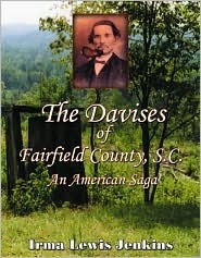 The Davises of Fairfield County, S.C.: An American Saga (Paperback)
