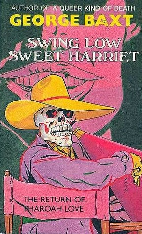 Swing Low, Sweet Harriet (Pharoah Love, #2)