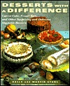 Desserts With A Difference: Carrot Cake, Fennel Tart, and Other Surprising and Delicious Vegetable Desserts (Paperback)